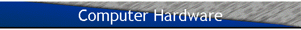 Computer Hardware